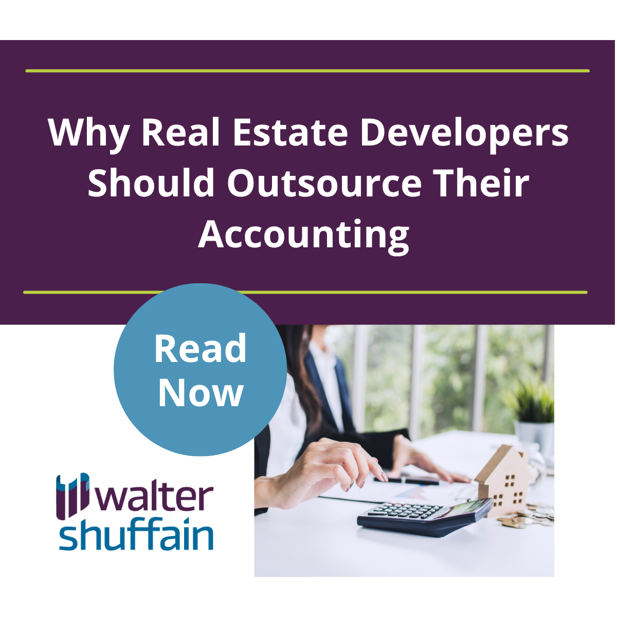 Why Real Estate Developers Benefit from Outsourced Accounting